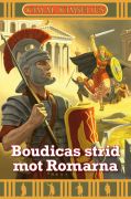 Boidica's battle with the Romans